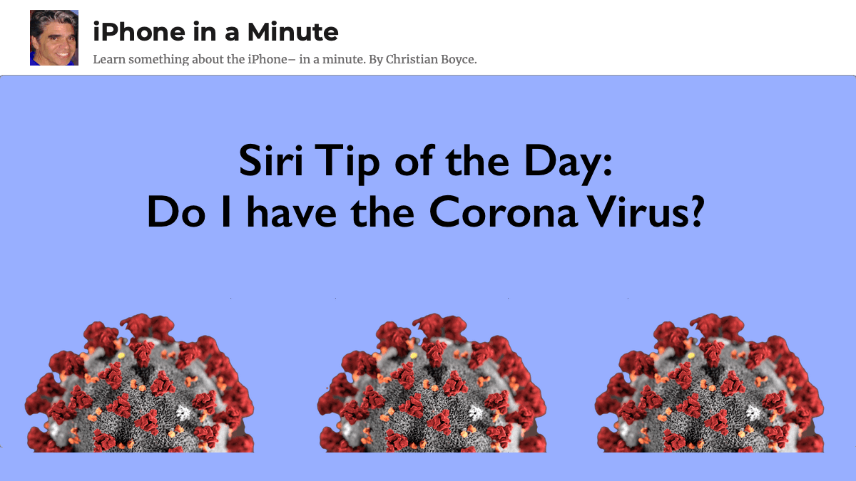 Siri Tip of the Day: Do I have the Corona Virus?